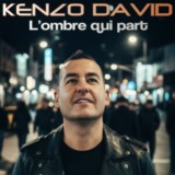 Single "L'Ombre qui part" by Kenzo David 2010