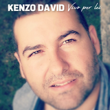 Single "Vivo per lei" By Kenzo David